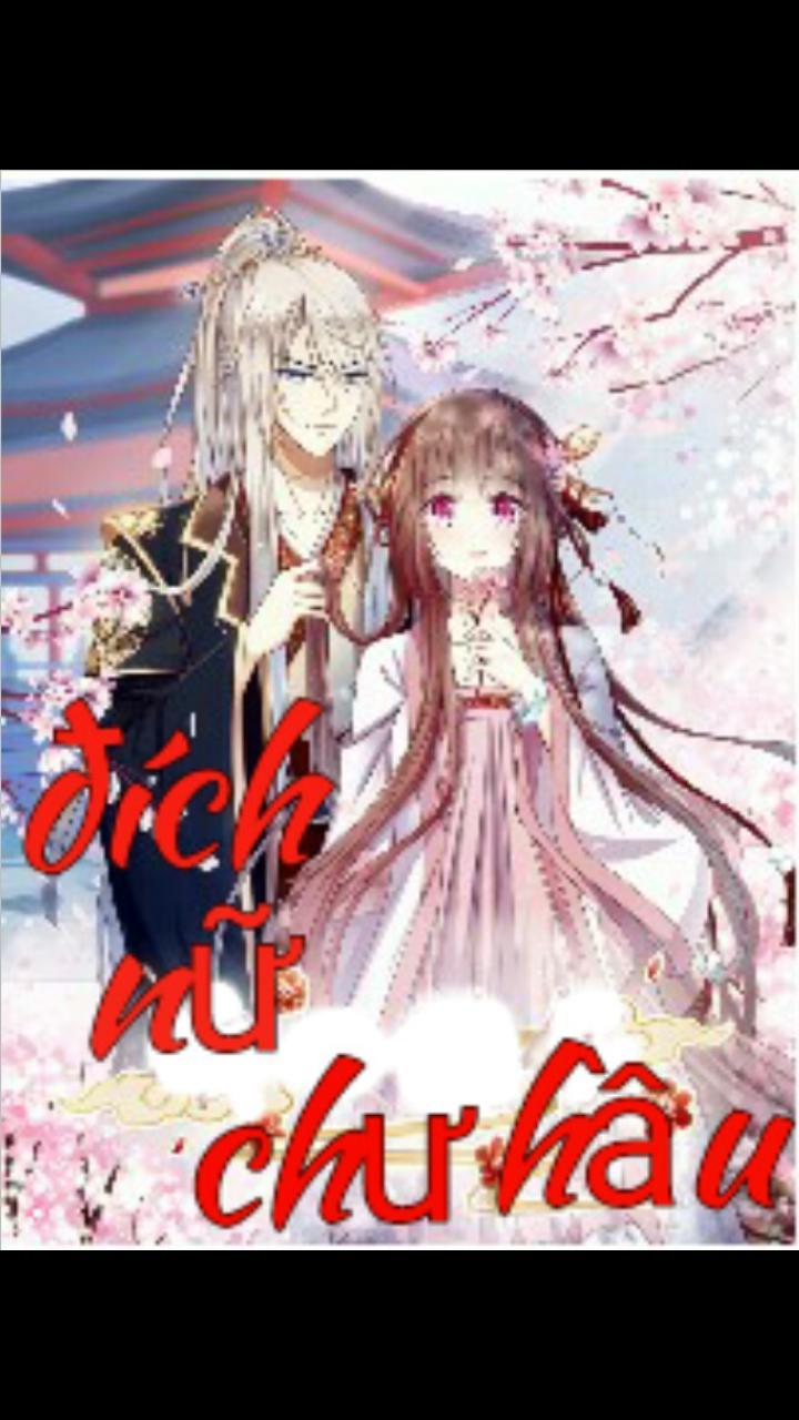 Đích Nữ Chư Hầu Chapter 4 - Trang 2