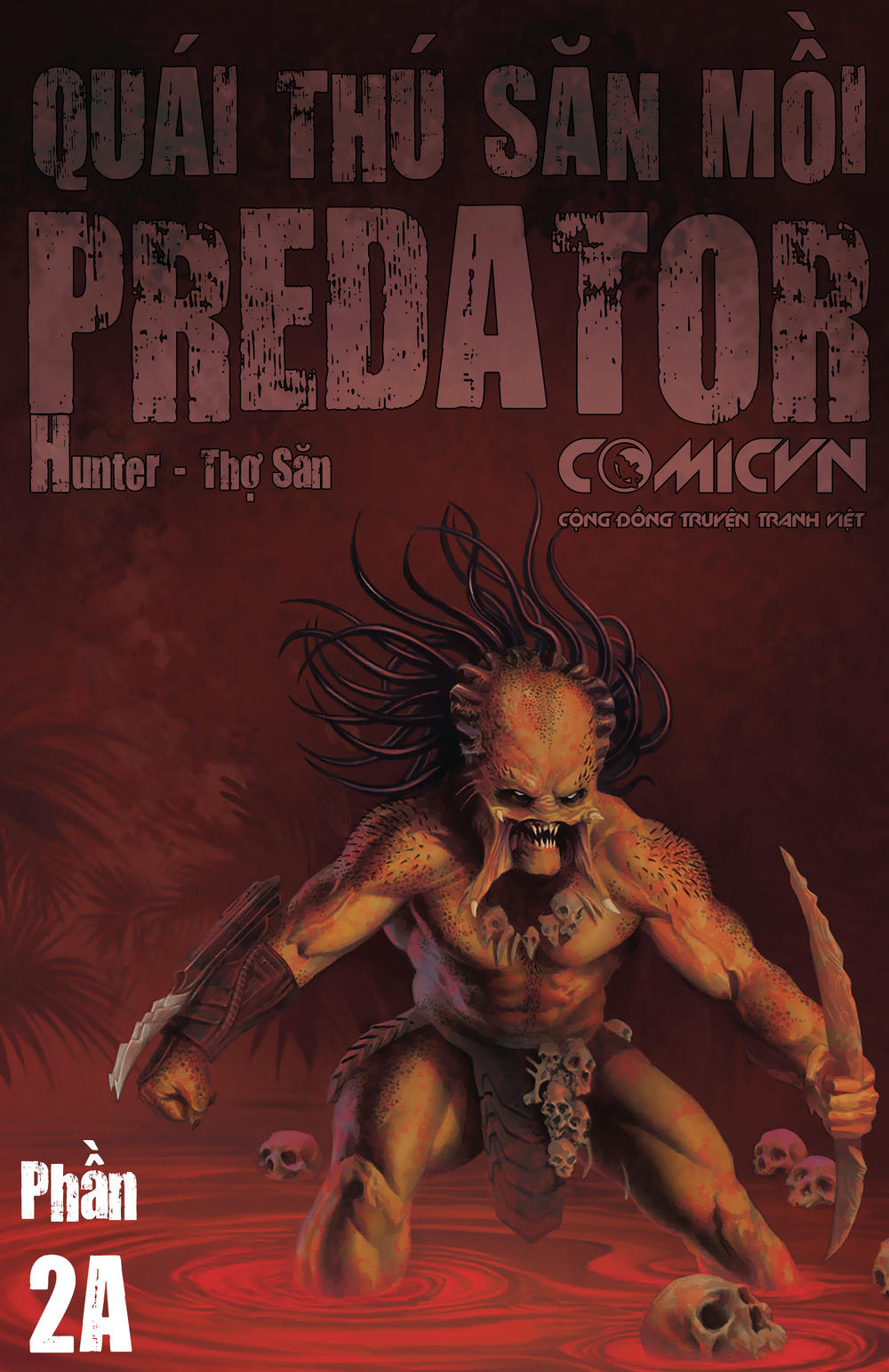 Predator: Hunters – Quái Thú Săn Mồi : Thợ Săn Chapter 2.1 - Trang 2