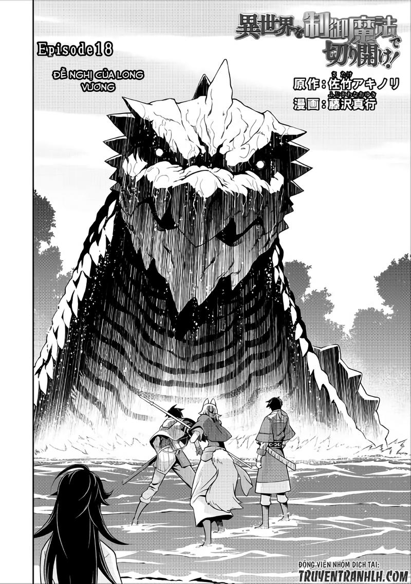 Isekai Wo Seigyo Mahou De Kirihirake Chapter 18 - Trang 2