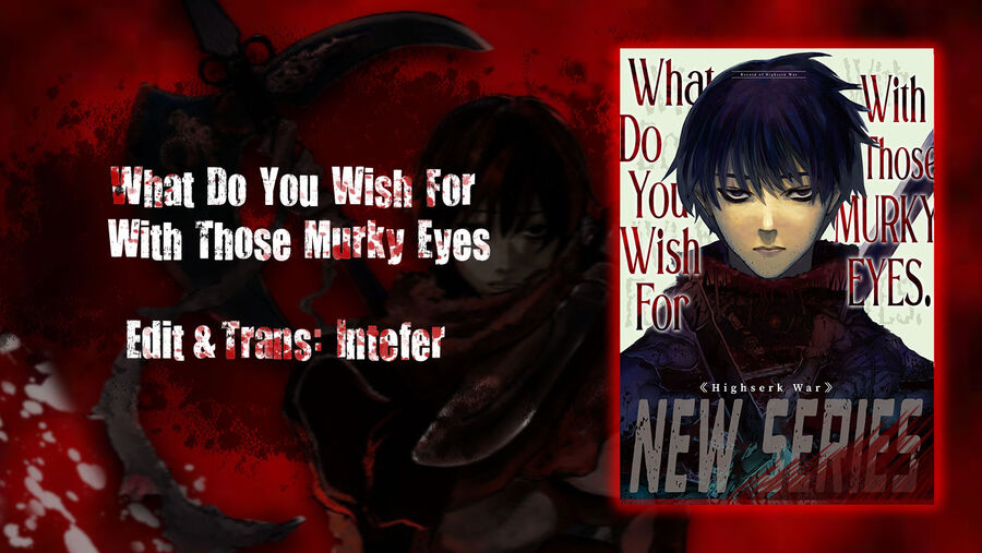 What Do You Wish For With Those Murky Eyes Chapter 16 - Trang 2