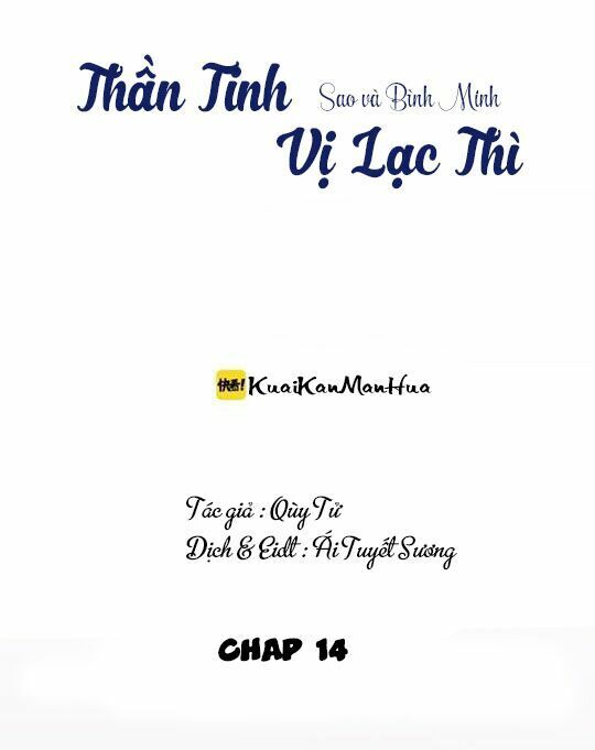 Thần Tinh Vị Lạc Thì Chapter 14 - Trang 2