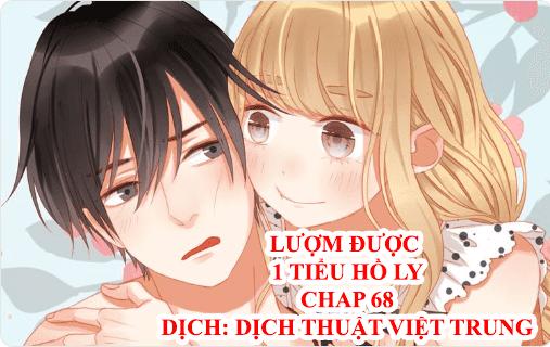 Lượm Được Một Tiểu Hồ Ly Chapter 68 - Trang 2