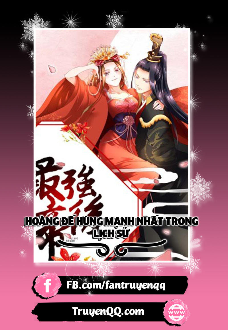 Hoàng Đế Hùng Mạnh Nhất Trong Lịch Sử Chapter 13 - Trang 2