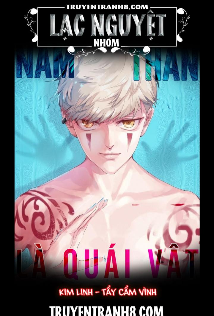 Nam Thần Là Quái Vật Chapter 40 - Trang 2