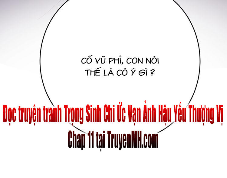 Trùng Sinh Chi Ức Mặc Ảnh Hậu Yêu Thượng Vị Chapter 10 - Trang 2