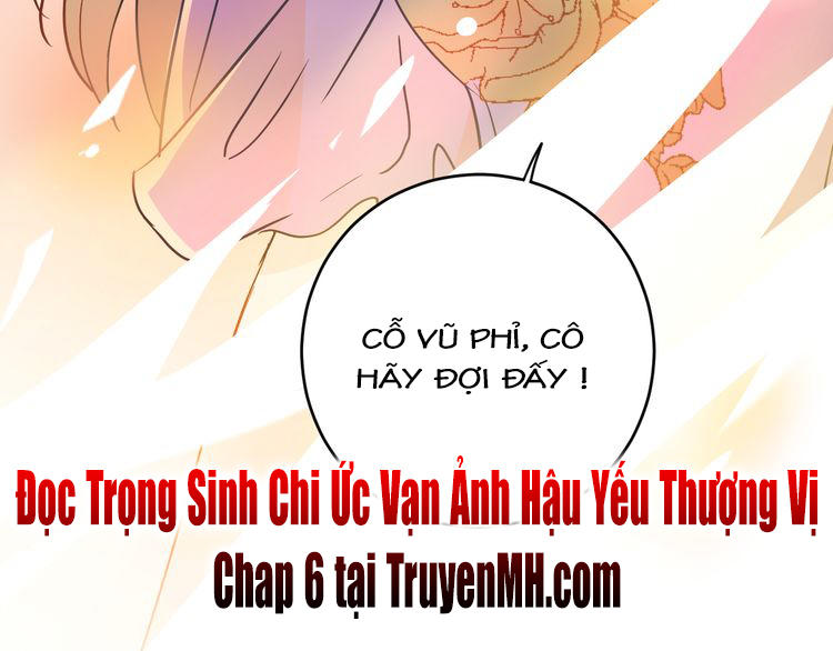 Trùng Sinh Chi Ức Mặc Ảnh Hậu Yêu Thượng Vị Chapter 5 - Trang 2