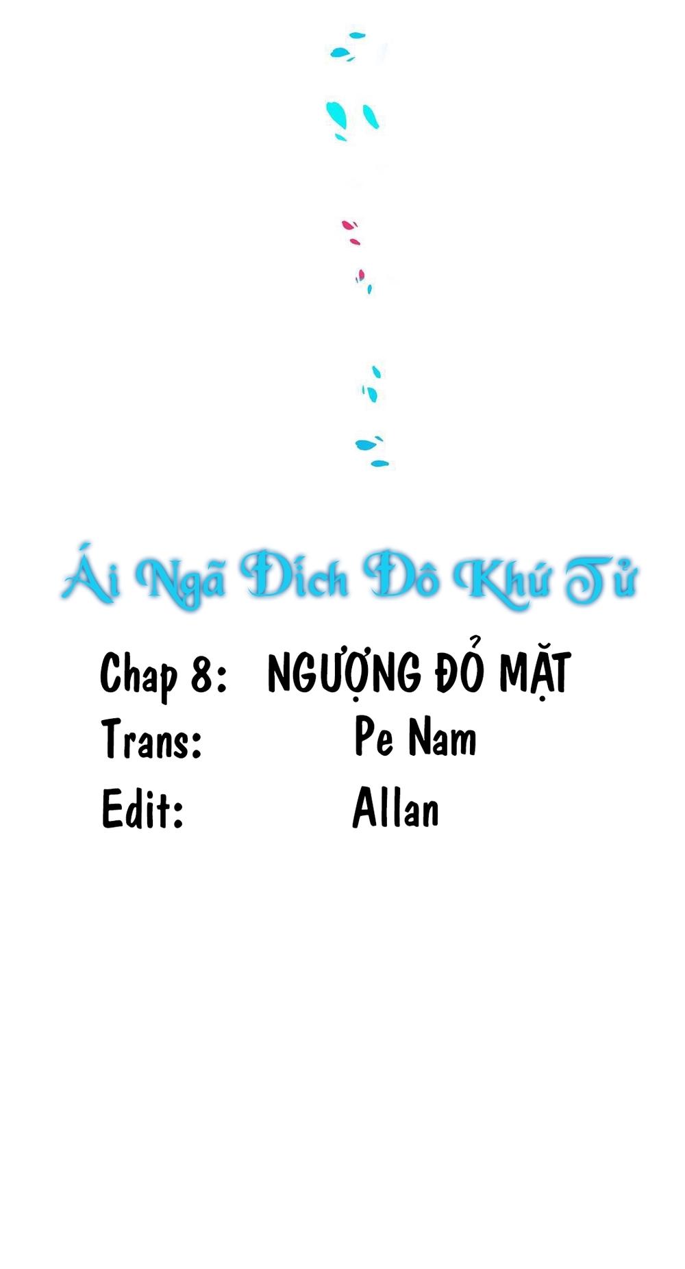 Ái Ngã Đích Đô Khứ Tử Chapter 8 - Trang 2