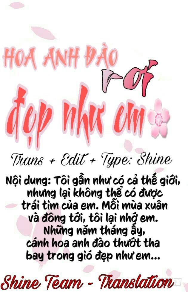 Hoa Anh Đào Rơi Đẹp Như Em Chapter 0 - Trang 2