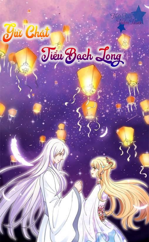 Giữ Chặt Tiểu Bạch Long Chapter 3 - Trang 2