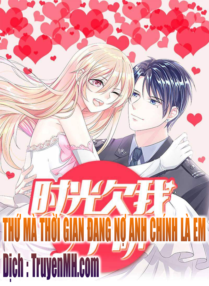 Thứ Mà Thời Gian Đang Nợ Anh Chính Là Em Chapter 18 - Trang 2