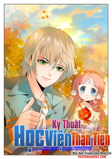 Học Viện Kỹ Thuật Thần Tiên Chapter 1 - Trang 2