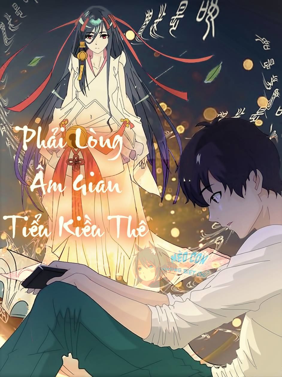 Phải Lòng Âm Gian Tiểu Kiều Thê Chapter 1 - Trang 2