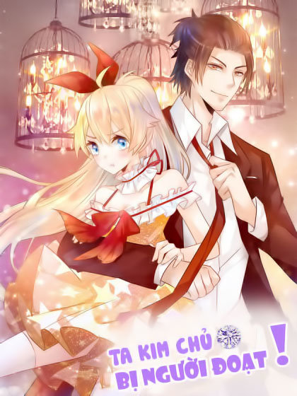 Ta Kim Chủ Bị Người Đoạt Chapter 11 - Trang 2