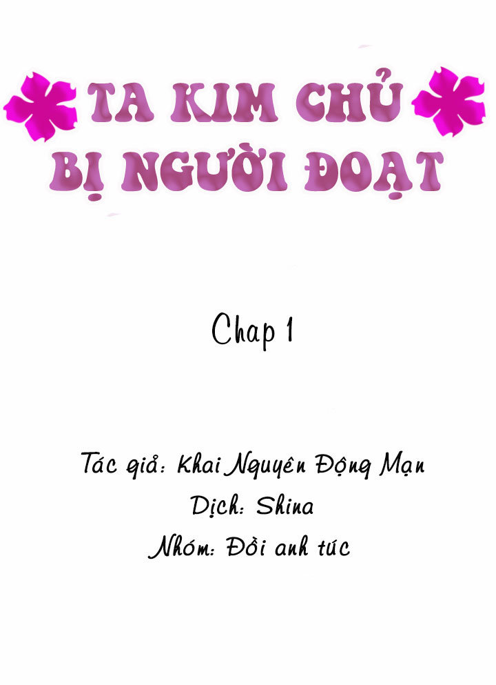 Ta Kim Chủ Bị Người Đoạt Chapter 2 - Trang 2