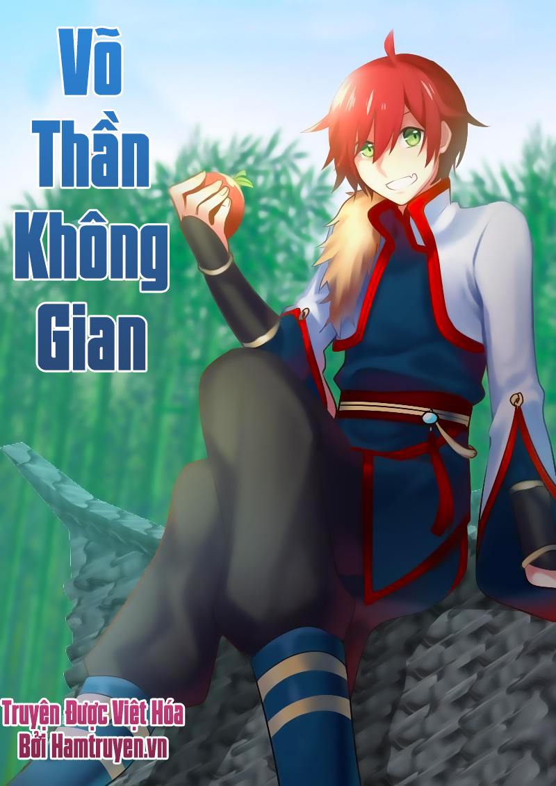 Võ Thần Không Gian Chapter 16 - Trang 2