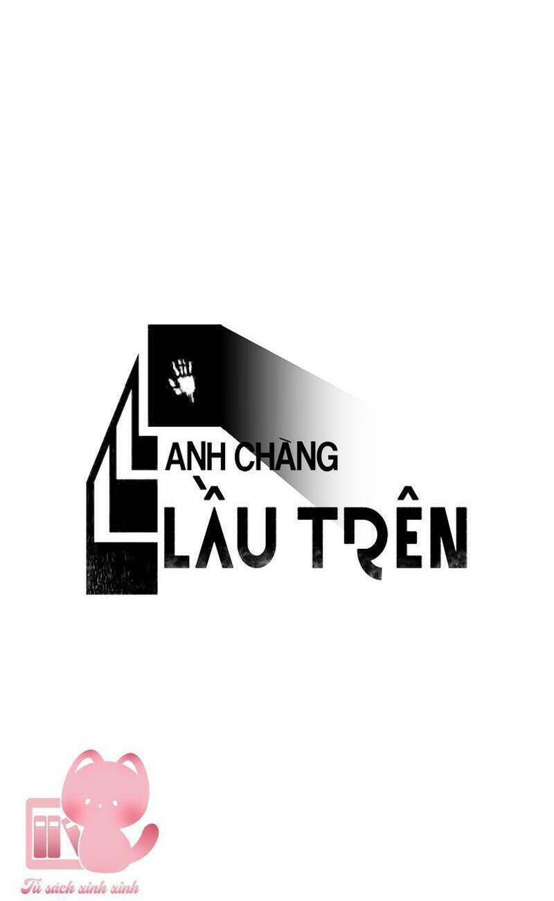 Anh Chàng Lầu Trên Chapter 17 - Trang 2