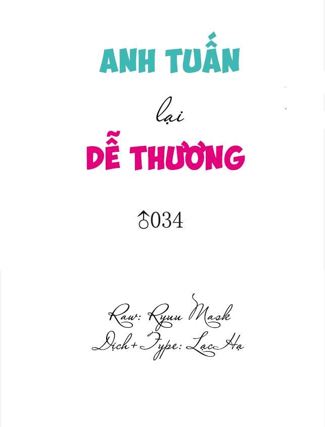 Anh Tuấn Lại Dễ Thương Chapter 34 - Trang 2