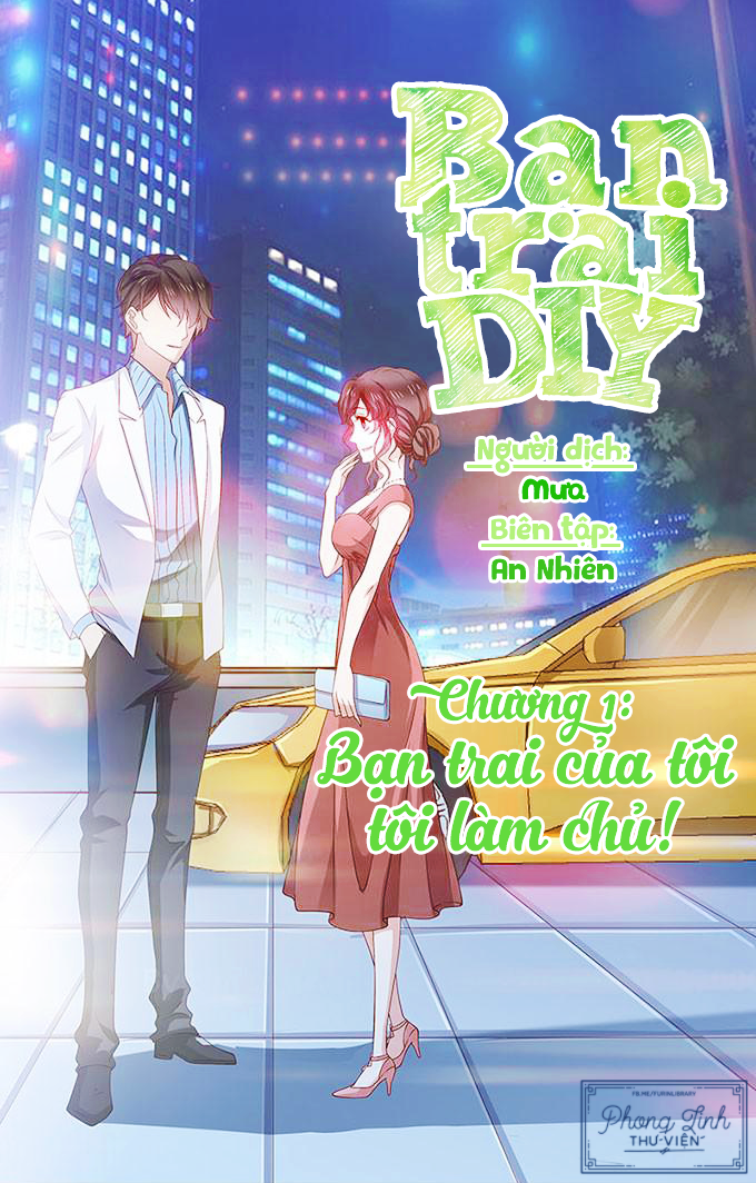 Bạn Trai Diy Chapter 1 - Trang 2