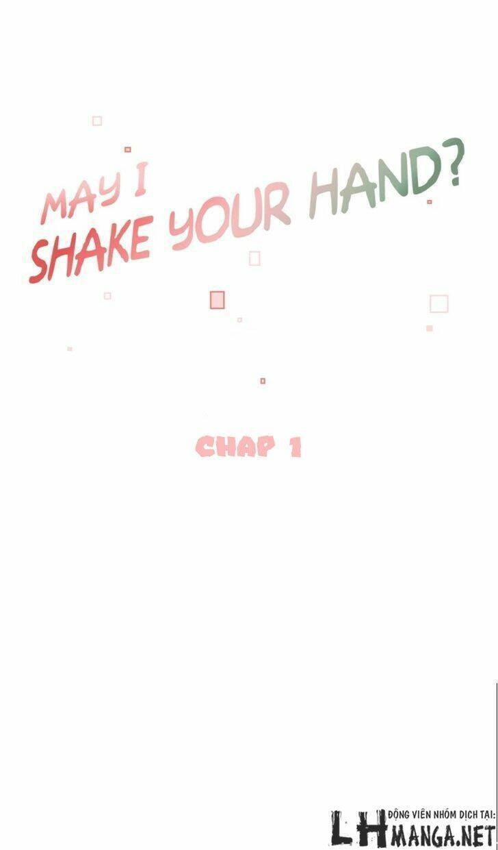 May I Shake Your Hand Chapter 1 - Trang 2