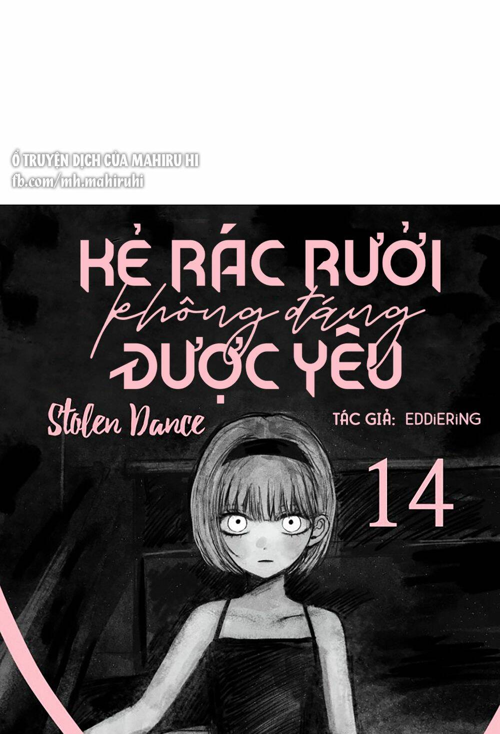 Kẻ Rác Rưởi Không Đáng Được Yêu Chapter 14 - Trang 2