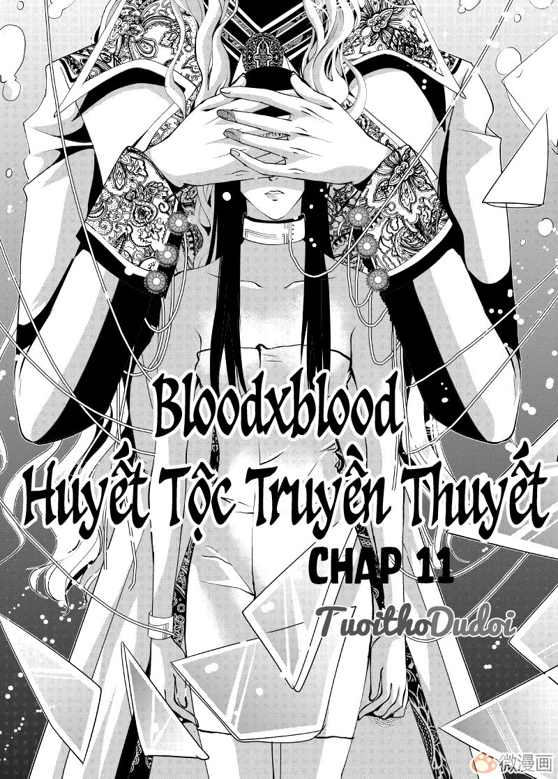 Blood X Blood – Huyết Tộc Truyền Thuyết Chapter 11 - Trang 2