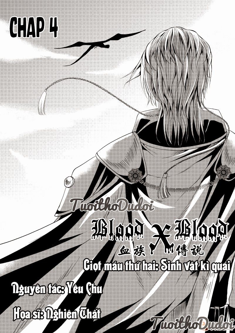 Blood X Blood – Huyết Tộc Truyền Thuyết Chapter 4 - Trang 2