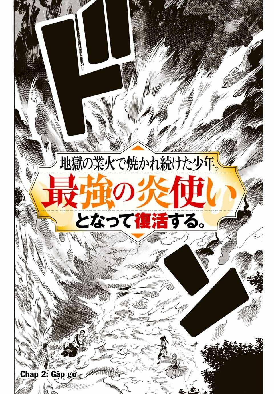Bị Thiêu Rụi Bởi Ngọn Lửa Địa Ngục, Hồi Sinh Với Tư Cách Hoả Thuật Sư Mạnh Nhất Chapter 2 - Trang 2