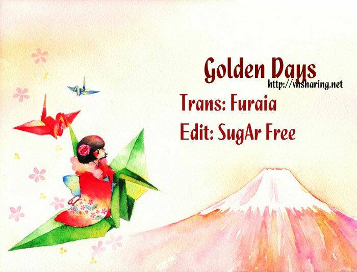 Golden Days Chapter 16 - Trang 2