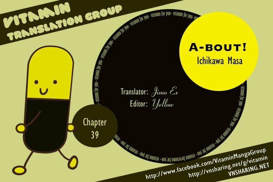 A-Bout! Chapter 39 - Trang 2