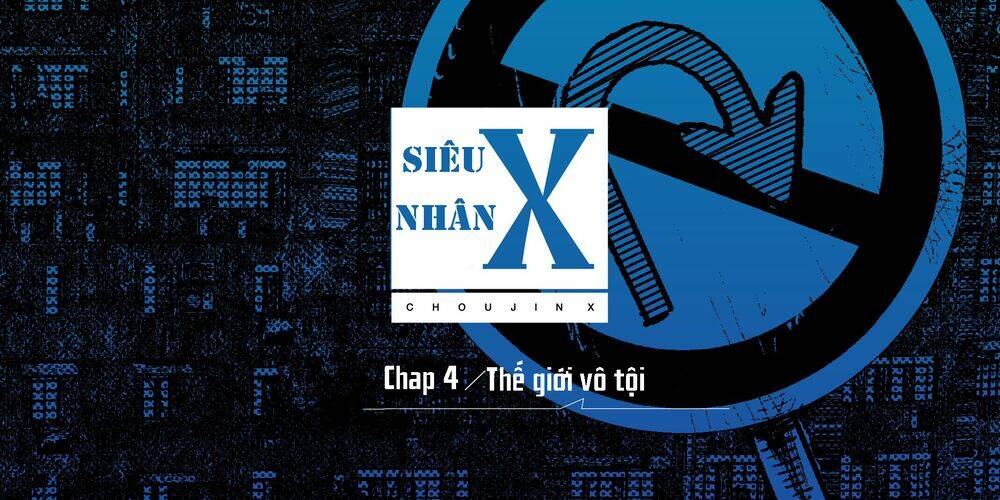 Siêu Nhân X Chapter 4 - Trang 2