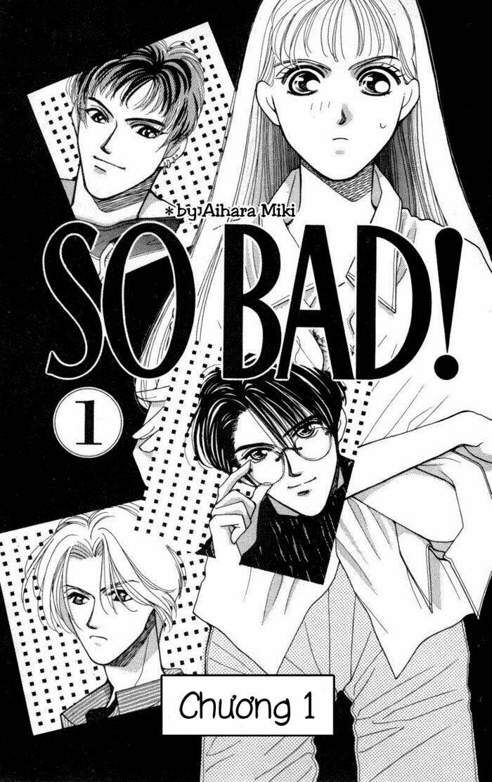 So Bad! Chapter 1.1 - Trang 2