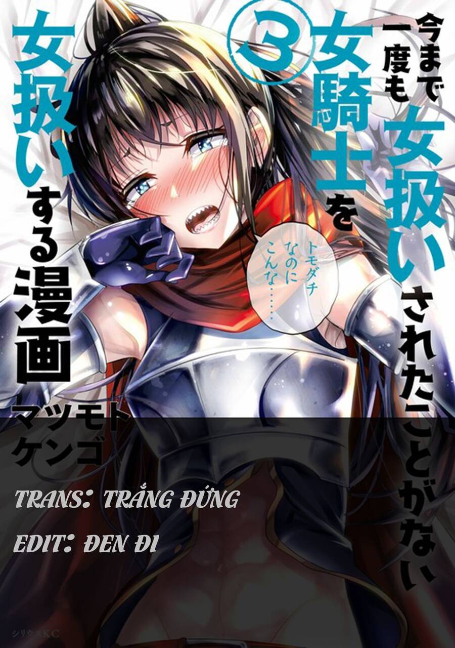 A Story About Treating A Female Knight Who Has Never Been Treated As A Woman Chapter 46 - Trang 2