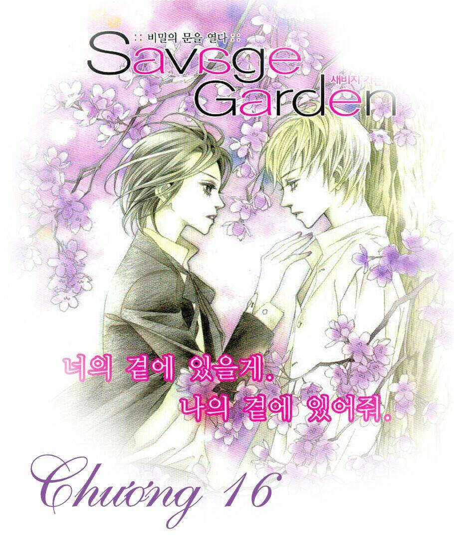 Savage Garden – “Vườn Hoang” Chapter 16 - Trang 2