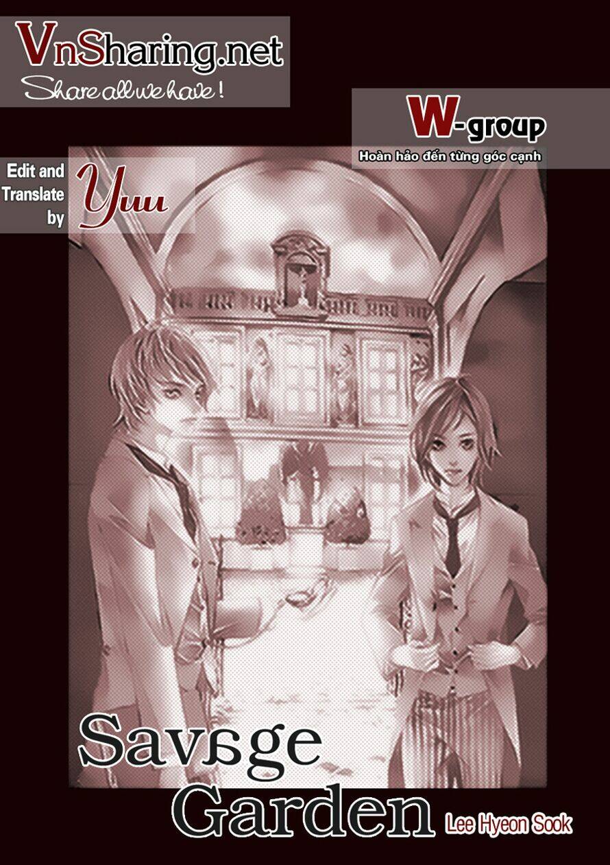 Savage Garden – “Vườn Hoang” Chapter 14 - Trang 2