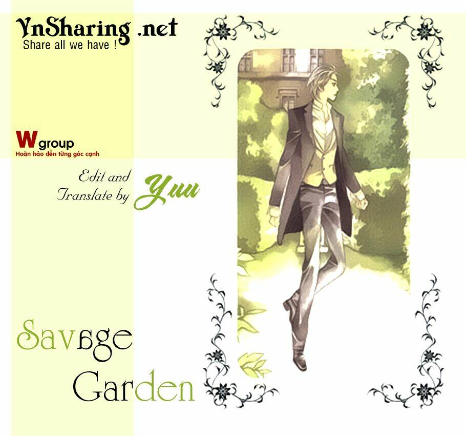 Savage Garden – “Vườn Hoang” Chapter 10 - Trang 2