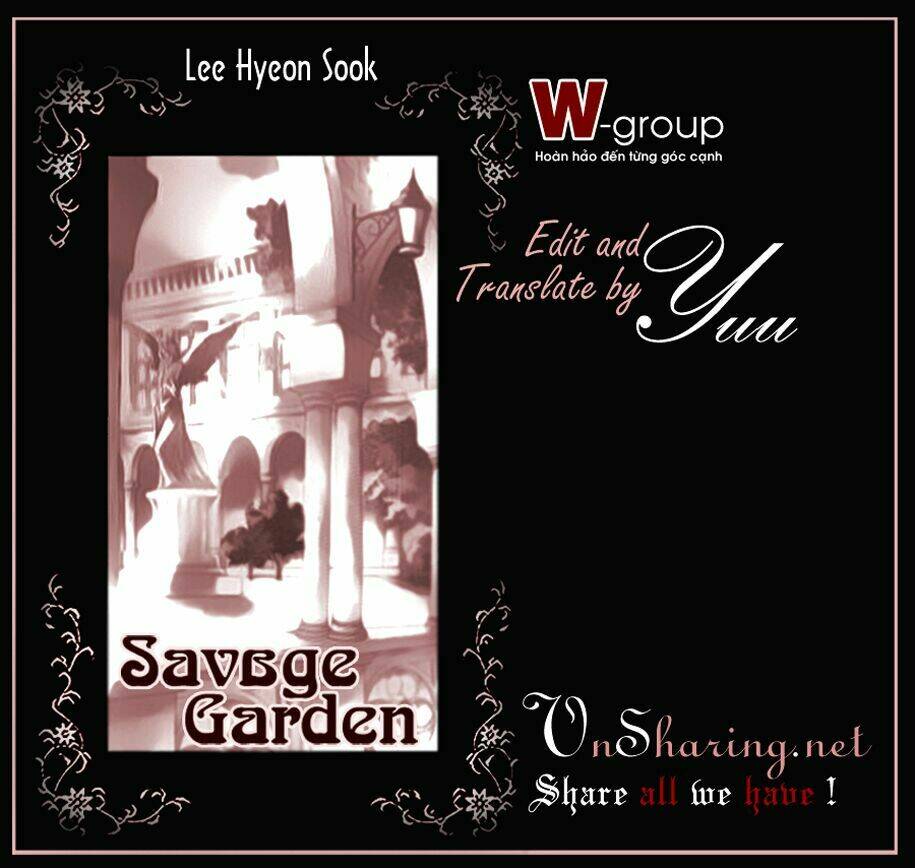 Savage Garden – “Vườn Hoang” Chapter 2 - Trang 2