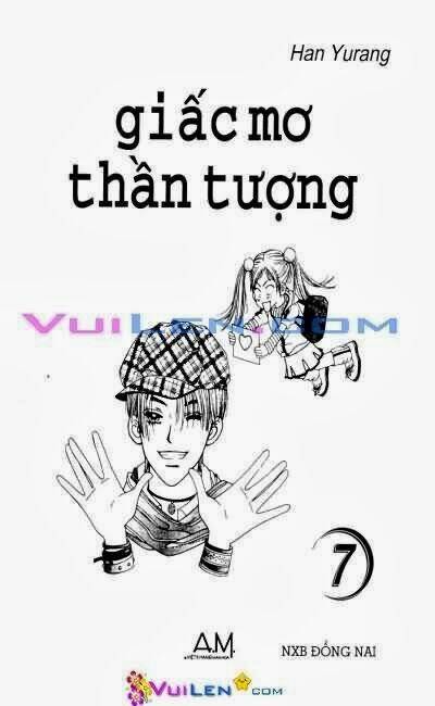 Giấc Mơ Thần Tượng Chapter 7 - Trang 2