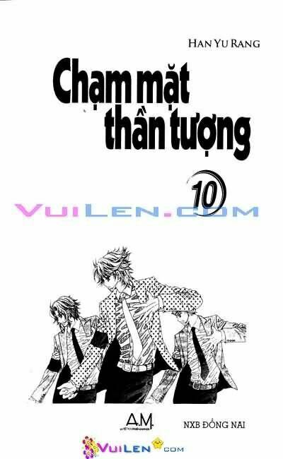 Chạm Mặt Thần Tượng Chapter 10 - Trang 2