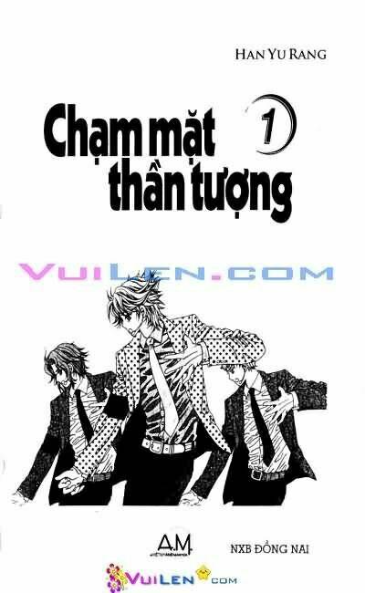 Chạm Mặt Thần Tượng Chapter 1 - Trang 2