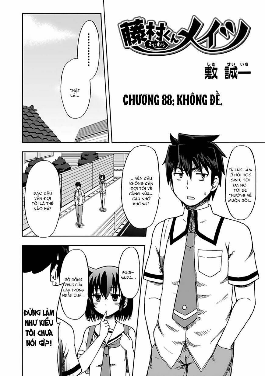 Fujimura-Kun Meitsu Chapter 88 - Trang 2