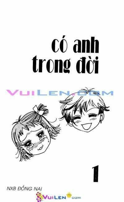 Có Anh Trong Đời Chapter 1 - Trang 2