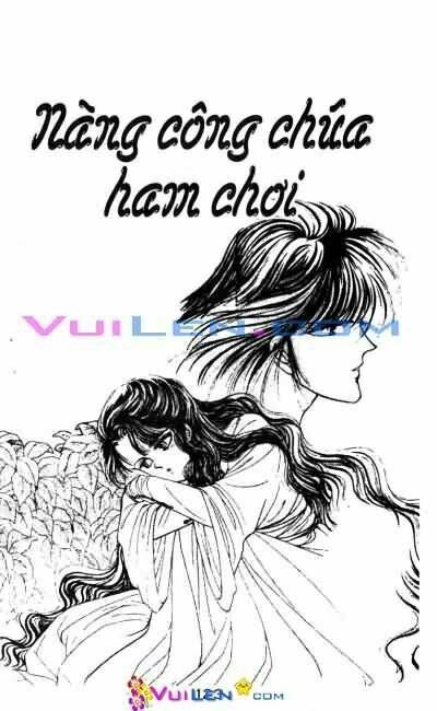 Nàng Công Chúa Ham Chơi Chapter 11 - Trang 2