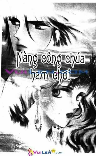 Nàng Công Chúa Ham Chơi Chapter 8 - Trang 2