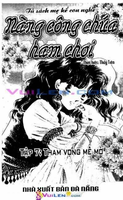 Nàng Công Chúa Ham Chơi Chapter 7 - Trang 2