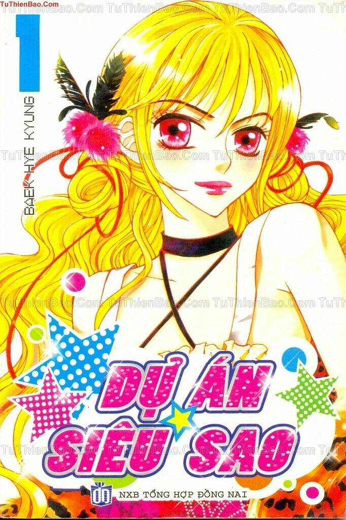 Dự Án Siêu Sao Chapter 1 - Trang 2