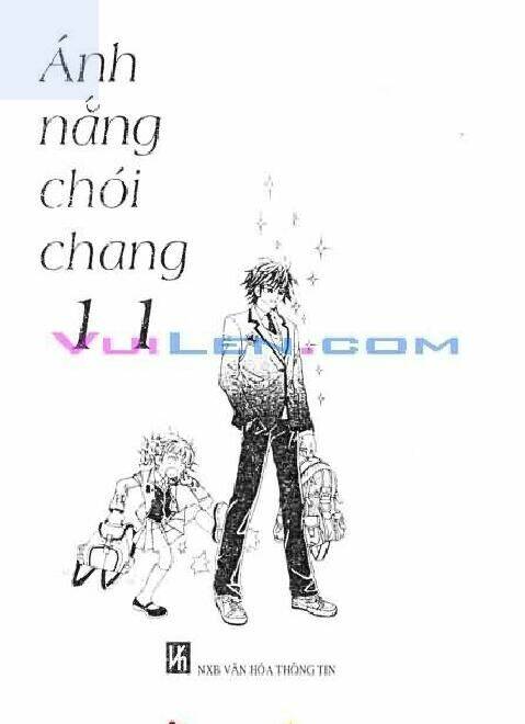 Ánh Nắng Chói Chang Chapter 11 - Trang 2