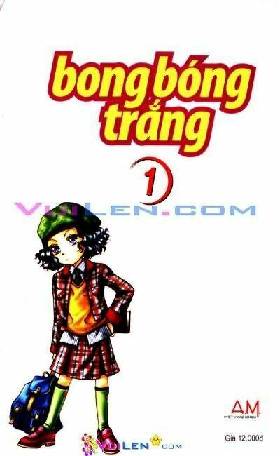 Bong Bóng Trắng Chapter 1 - Trang 2