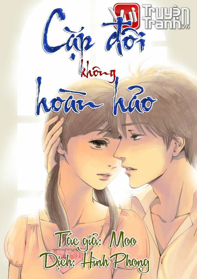 Cặp Đôi Không Hoàn Hảo Chapter 8 - Trang 2