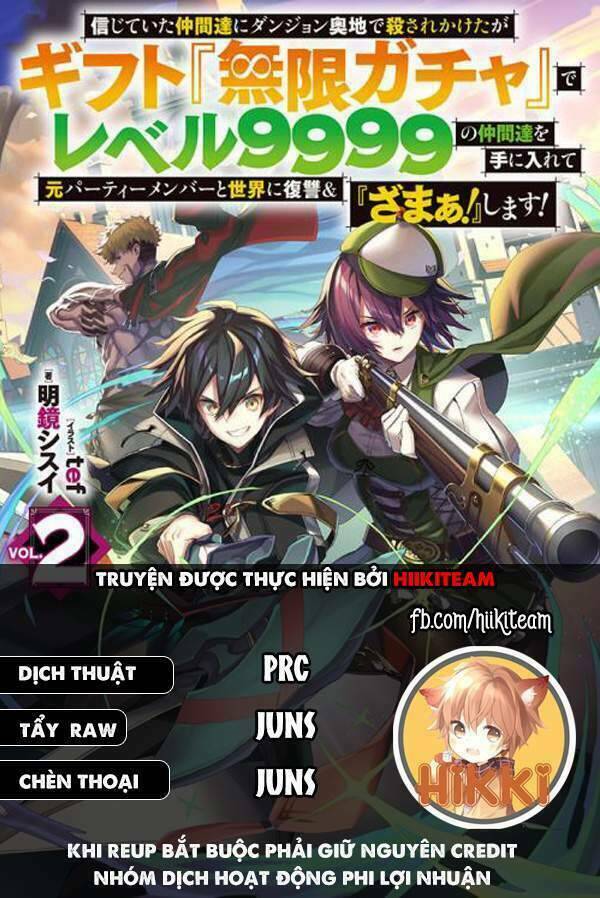 Bị Phản Bội Bởi Đồng Đội Và Sở Hữu [Gacha Không Giới Hạn] Lv.9999 Chapter 76 - Trang 2