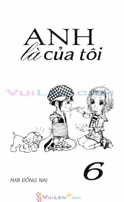 Anh Là Của Tôi Chapter 6 - Trang 2